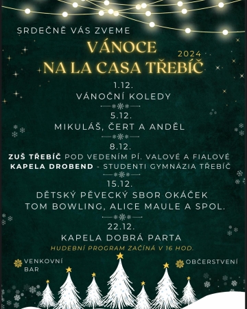 Vánoce na La Casa Třebíč 2024 Vánoce na La Casa Třebíč 2024