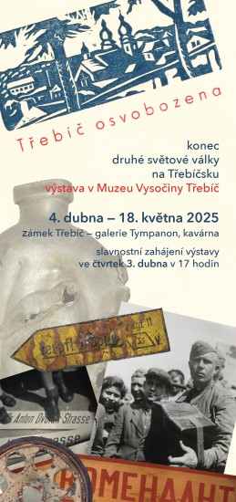 Výstava Třebíč osvobozena Výstava Třebíč osvobozena