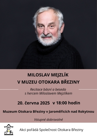 Miloslav Mejzlík v Muzeu Otokara Březiny Miloslav Mejzlík v Muzeu Otokara Březiny