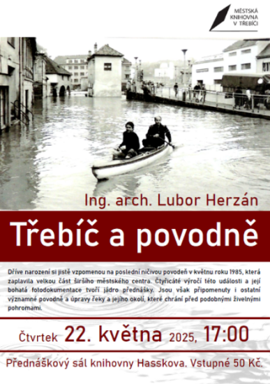 Přednáška Třebíč a povodně Přednáška Třebíč a povodně