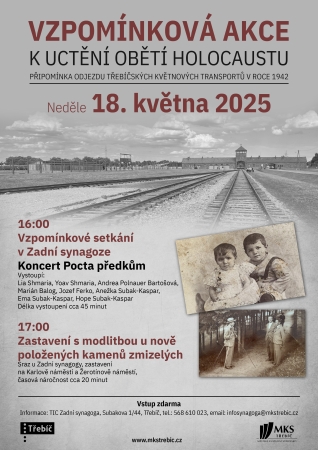 VZPOMÍNKOVÁ AKCE K UCTĚNÍ OBĚTÍ HOLOKAUSTU VZPOMÍNKOVÁ AKCE K UCTĚNÍ OBĚTÍ HOLOKAUSTU
