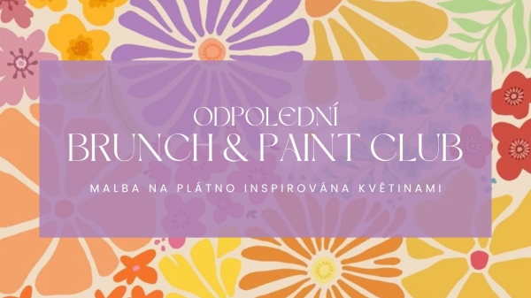 Odpolední brunch&paint club Odpolední brunch&paint club