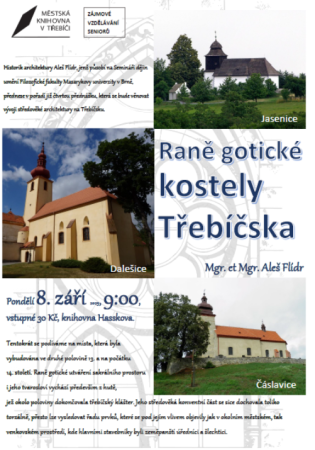 Raně gotické kostely Třebíčska / Mgr. et Mgr. Aleš Flídr