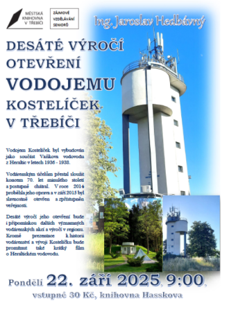10. výročí otevření vodojemu Kostelíček