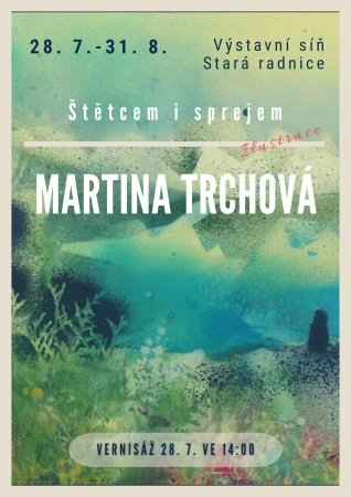 Martina Trchová - Štětcem i sprejem Martina Trchová - Štětcem i sprejem