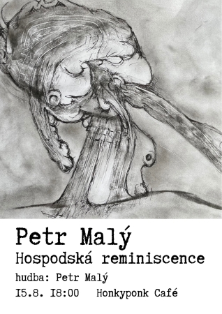 Petr Malý: Hospodská reminiscence