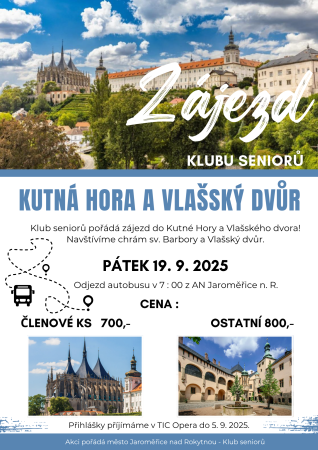 Zájezd Klubu seniorů do Kutné Hory Zájezd Klubu seniorů do Kutné Hory