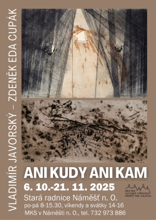 Ani kudy, ani kam... výstava Ani kudy, ani kam... výstava