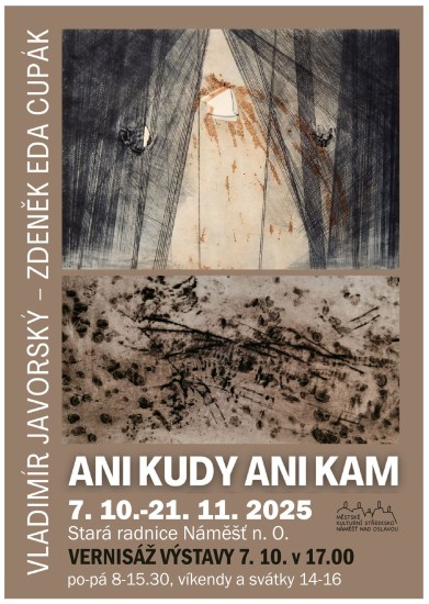 Ani kudy, ani kam... výstava Ani kudy, ani kam... výstava
