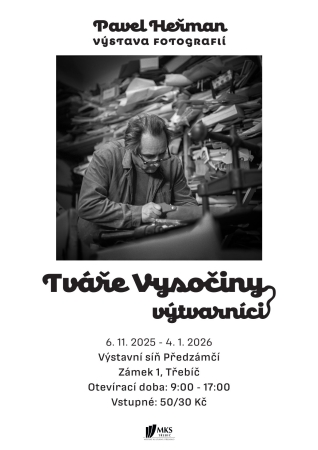 Výstava fotografií Tváře Vysočiny / Pavel Heřman Výstava fotografií Tváře Vysočiny / Pavel Heřman
