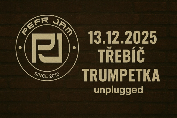 PEFR JAM na Trumpetce