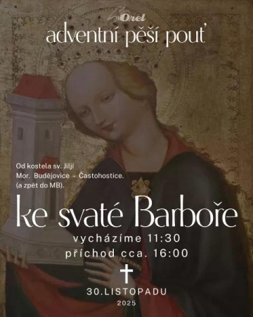 Pěší adventní pouť ke svaté Barboře