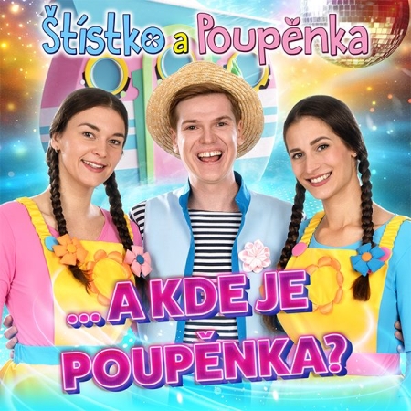 ŠTÍSTKO A POUPĚNKA...A KDE JE POUPĚNKA?