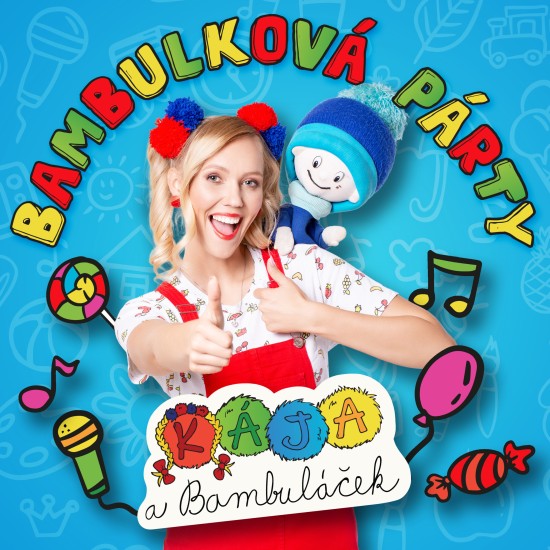 Kája a Bambuláček - Bublinová párty 2026