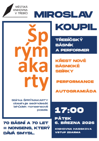 ŠPRÝMAKARTY/ Křest nové básnické sbírky třebíčského básníka