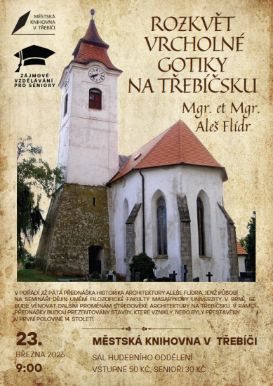 Rozkvět vrcholné gotiky na Třebíčsku