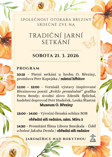 Tradiční jarní setkání Společnosti Otokara Březiny