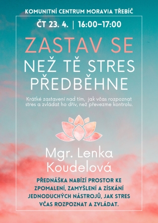 Zastav se než tě předběhne stres