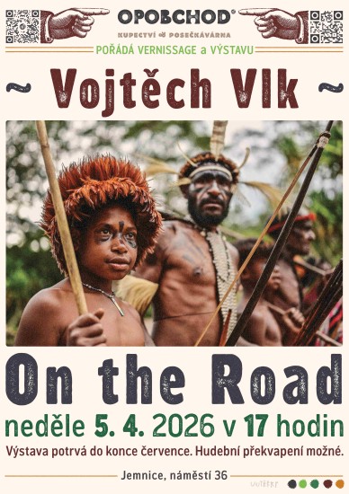 Vernisáž výstavy On the Road - Vojtěch Vlk