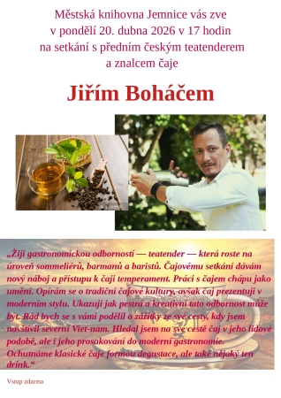 Setkání s předním českým teatendrem a znalcem čaje Jiřím Boháčem