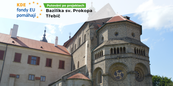 Putování po projektech: Bazilika sv. Prokopa Třebíč
