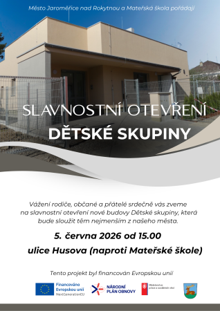 Slavnostní otevření Dětské skupiny